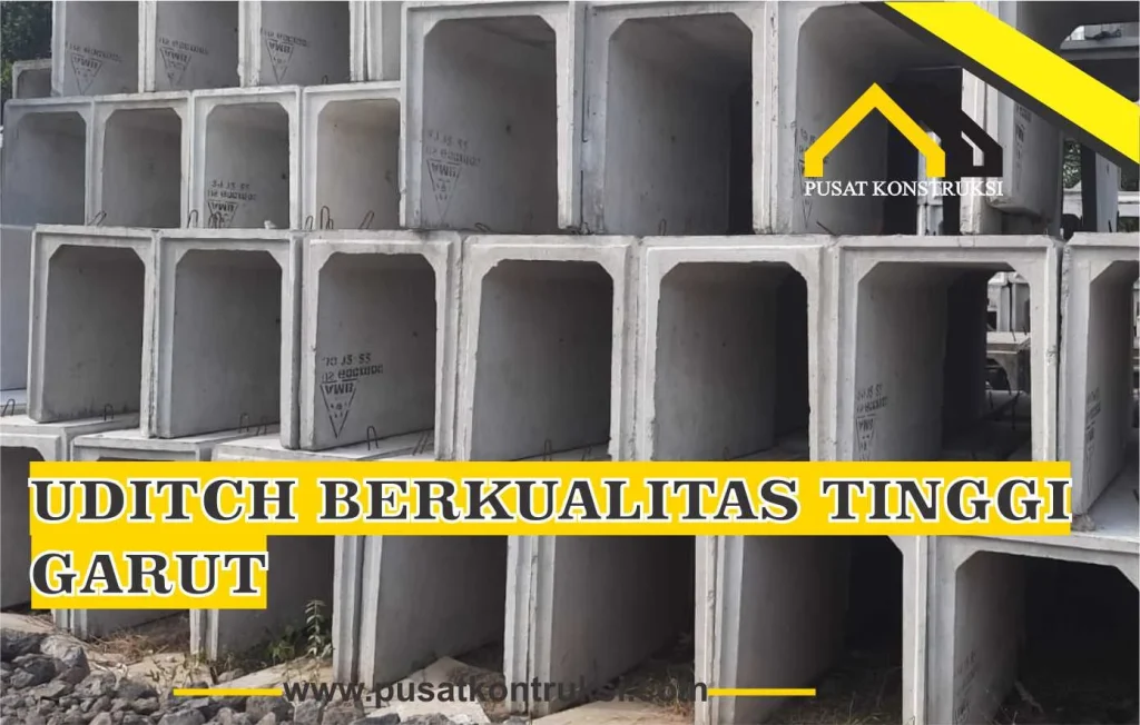 uditch berkualitas tinggi Garut