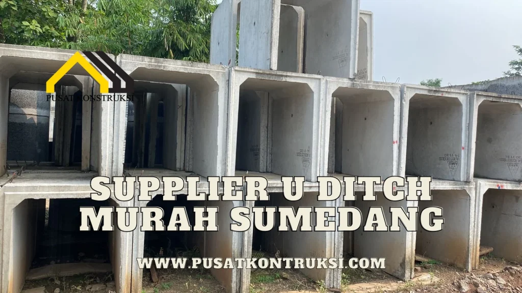 Supplier U Ditch Murah Sumedang
